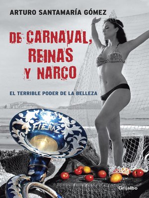 cover image of De carnaval, reinas y narco